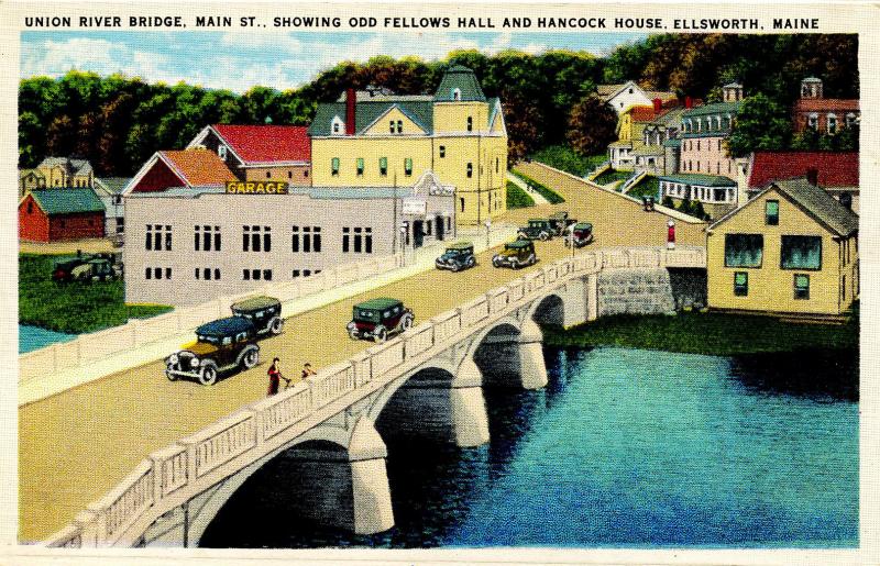 ME - Ellsworth. Union River Bridge, Main Street, Odd Fellows Hall, Hancock Hotel