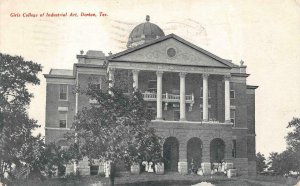GIRLS COLLEGE OF INDUSTRIAL ART DENTON TEXAS POSTCARD 1908