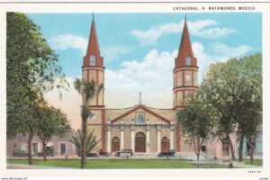 MATAMOROS , Mexico , 00-10s ; Cathedral