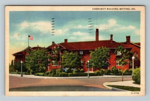 Whiting IN Indiana, Community Building Linen c1940 Postcard