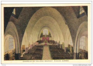 Chapelle du College Bourget , RIGAUD , Quebec , Canada , 30-40s