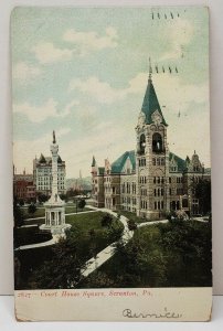 Scranton Pa, Court House Square 1908 Undivided Back Postcard C1