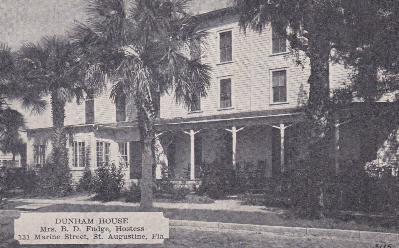 Florida St Augustine Dunham House Mrs B D Fudge Hostess Dexter Press