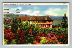 Bel-Aire CA, American Actor Warner Baxter Home, Linen California c1938 Postcard 