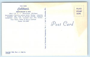 MANISTIQUE, Michigan MI ~ Roadside CALLIHAN'S RESTAURANT & BAR 1964 Postcard 