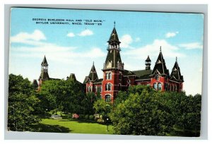 Vintage 1950 Postcard Georgia Burleson Hall Old Main Baylor University Waco TX 