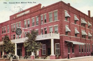 Postcard Early View of Colonial Hotel in Mineral Wells, TX.         S6