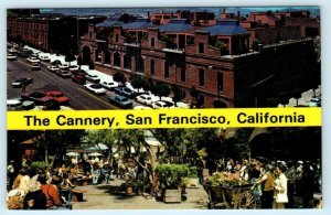 SAN FRANCISCO, CA ~ Roadside THE CANNERY Shopping Complex c1970s Cars Postcard