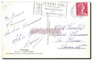 Le Mont Dore - Vue Generale taking the road to Clermont Ferrand - Old Postcard