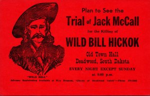 South Dakota Deadwood Old Town Hall The Trial Of Jack McCall For The Killing ...