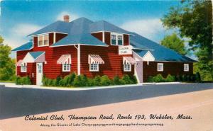 Colonial Club roadside 1957 WEBSTER MASSACHUSETTS Colorpicture restaurant 2699