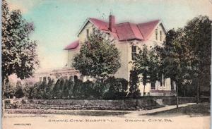 GROVE CITY, PA Pennsylvania   GROVE CITY HOSPITAL 1908  Handcolored    Postcard