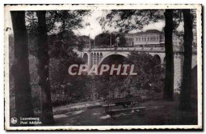 Old Postcard Luxembourg Adolphe Bridge