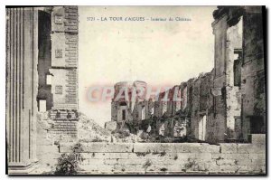 Old Postcard La Tour d'Aigues (Vaucluse) Interieur du Chateau