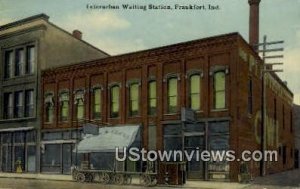Interurban Waiting Station - Frankfort, Indiana IN