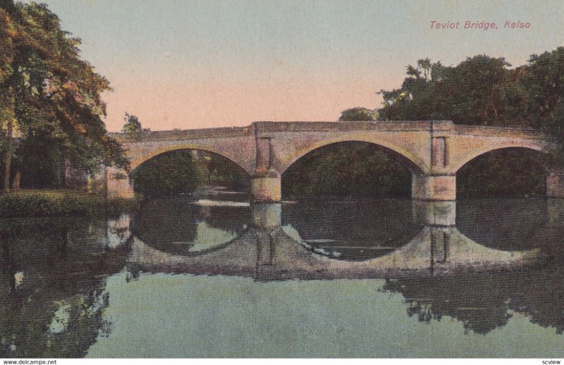 KELSO, Scotland, 1900-1910s; Teviot Bridge