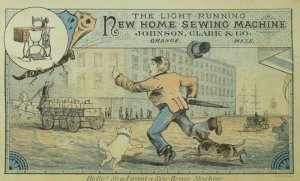 1870's Johnson, Clark & Co. New Home Sewing Machine Dogs Chasing Man P112