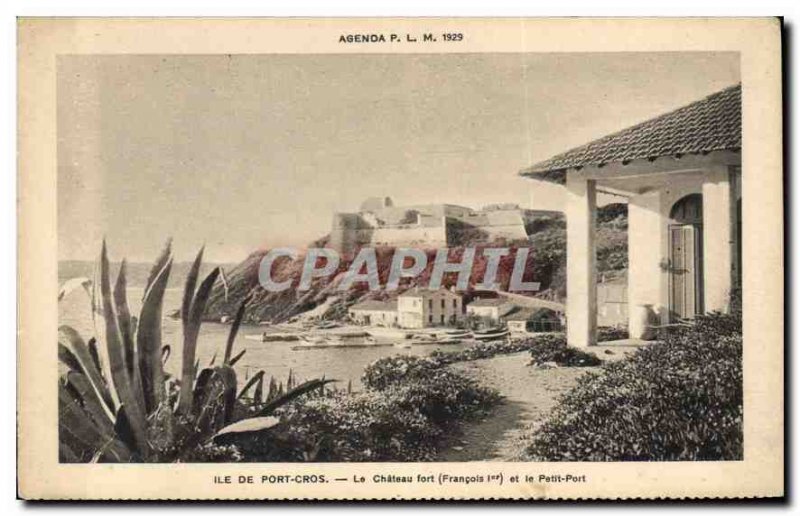 Postcard Old Port Cros island castle fort Francois I and the small port