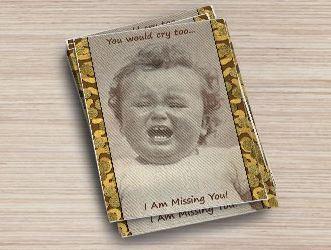 Postcards, Set of 6, Baby Crying You Would Cry Too...I Am Missing You!