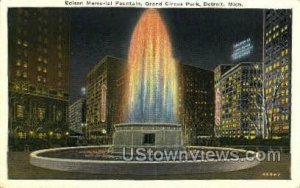 Edison Memorial Fountain - Detroit, Michigan MI  