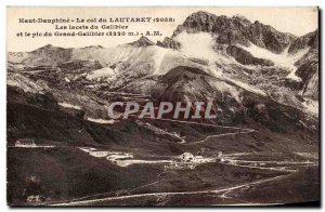 Postcard Old High Dauphine Lautaret Galibier The laces and the Pic du Grand G...