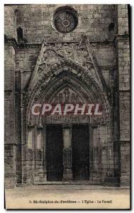 Old Postcard St Sulplce Favieres L & # 39Eglise portal