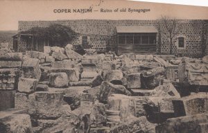 COPER NAHUM RUINS OF OLD SYNAGOGUE ISRAEL JUDAICA POSTCARD (c. 1910)