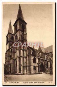 Old Postcard Chaumont Eglise Saint Jean Baptiste