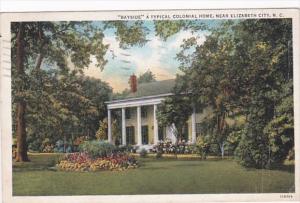 North Carolina Elizabeth City Bayside A Typical Colonial Home 1940