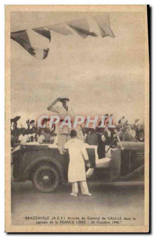 CPM Militaria Brazzaville AEF Arrive General de Gaulle in the capital of Free...