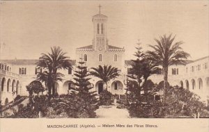 Algeria Maison-Carree Maison Mere des Peres Blancs