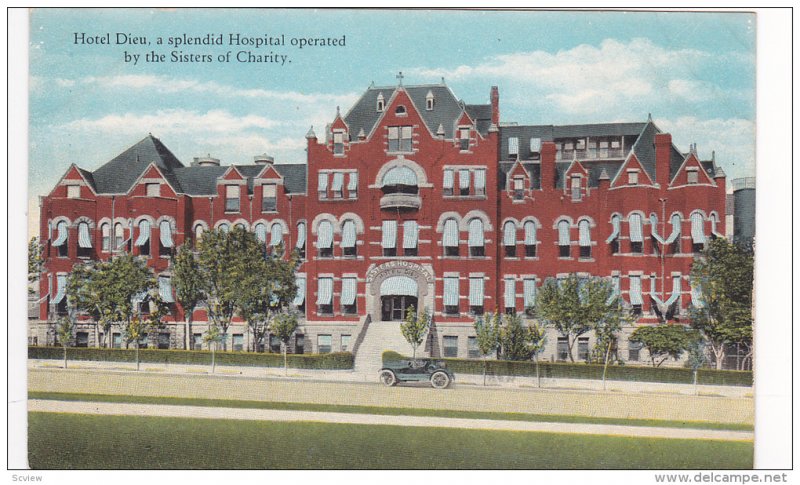 Hotel Dieu, a splendid Hospital operated by the Sisters of Charity, 00-10s