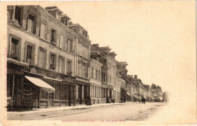 CPA BOURGTHEROULDE - La Grande Rue (181807)