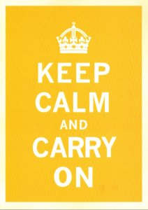 Military World War II Poster Keep Calm and Carry On Yellow