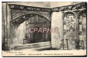 Postcard Ancient Church Of Brou Bourg Oratory From Marguerite d & # 39Autriche