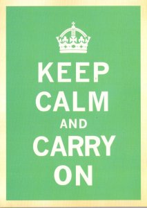 Military World War II Poster Keep Calm and Carry On Green