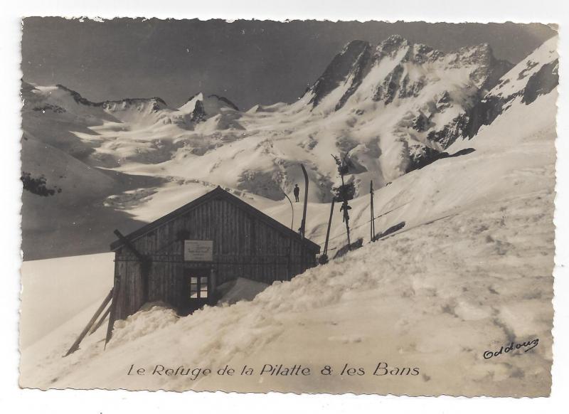 RPPC  France Refuge Pilatte & les Bans ca 1950 Alps Glacier