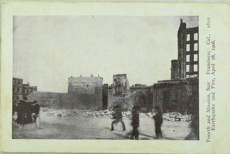 C.1906 San Francisco Earthquake Fourth and Mission Vintage Postcard P97