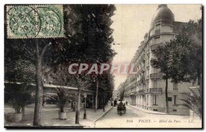 Vichy - Hotel du Parc - Old Postcard