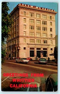 Greetings from WHITTIER, California CA ~ Street Scene BANK OF AMERICA  Postcard