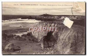 Quiberon - Port Blanc - Roche breakthrough L & # 39Observatoire - Old Postcard