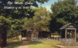 Old Matt's Cabin, Shepherd of the Hills Country - Branson, Missouri MO  