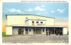 Theatre No 1, War Dept Theaters - Camp Crowder, Missouri MO Postcard
