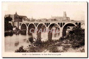 Old Postcard Albi Cathedrale Sainte Cecile the new bridge and the high school
