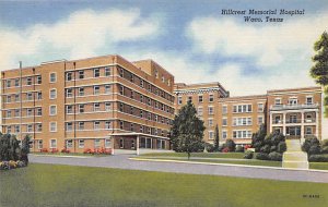 Hillcrest Memorial Hospital - Waco, Texas TX  