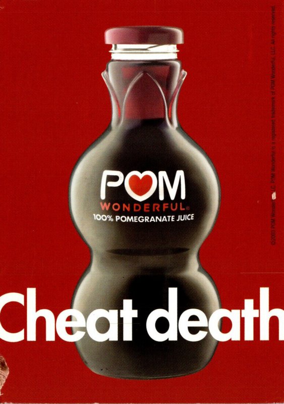 Advertising POM 100% Pomegranite Juice 2005