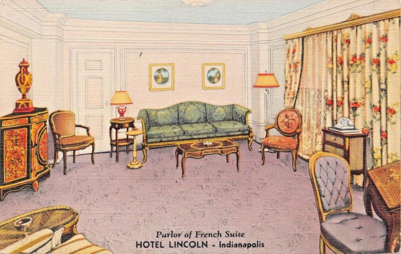 PARLOR OF FRENCH SUITE-HOTEL LINCOLN-INDIANAPOLIS INDIANA POSTCARD 1940s