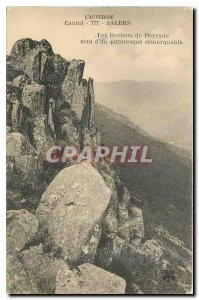 Old Postcard Auvergne Cantal Salers Peyrade The rocks are a remarkable scenic