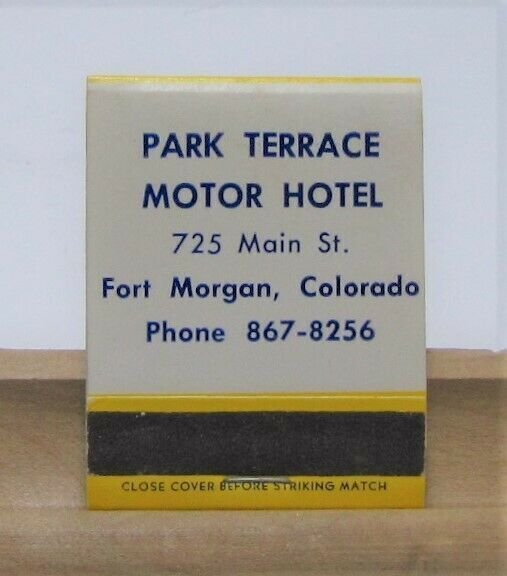 Park Terrace Motor Hotel Fort Morgan Colorado Vintage Matchbook Cover 