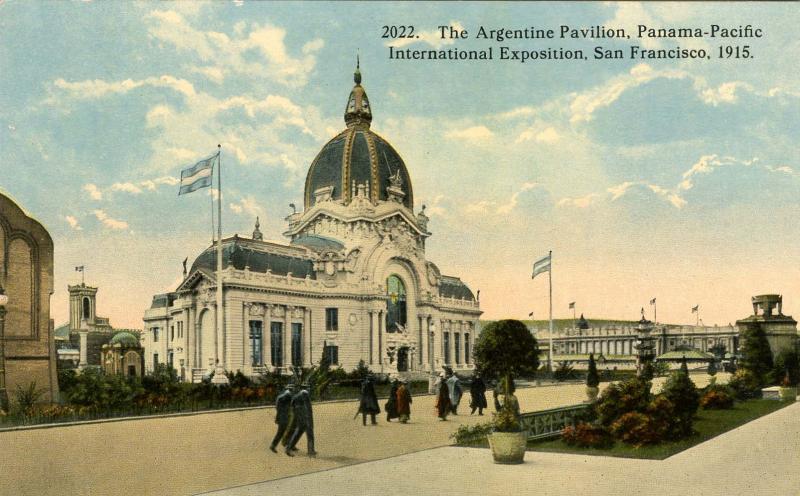 CA - San Francisco. 1915 Panama-Pacific Int'l Exposition. Argentine Pavilion